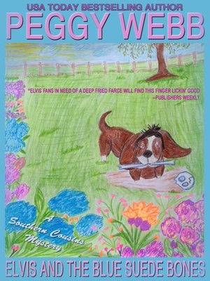 Elvis and the Blue Suede Bones - ebook